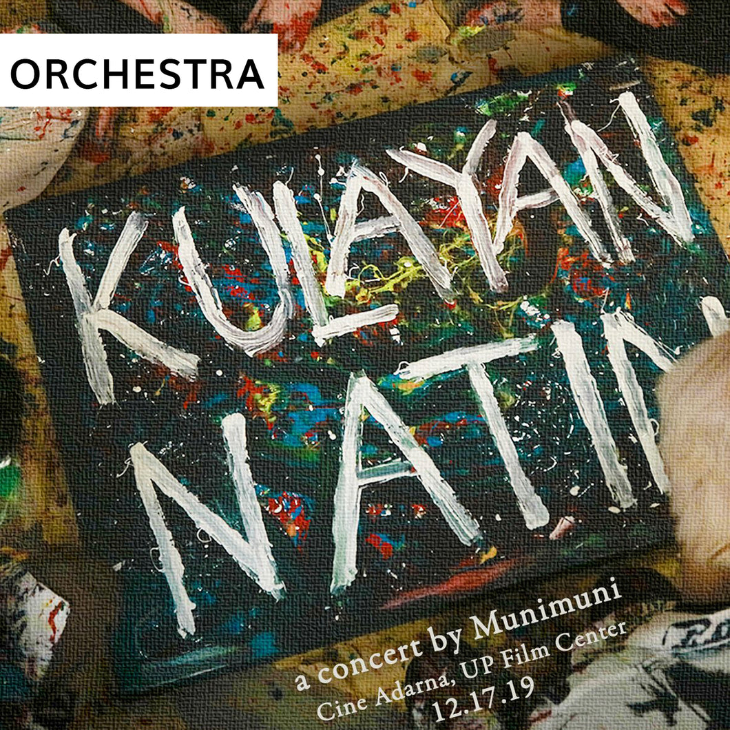 Kulayan Natin Concert - Orchestra